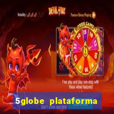 5globe plataforma de jogos